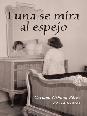 cover image of Luna se mira al espejo